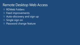 Remote Desktop Web Access
 