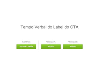 Tempo Verbal do Label do CTA
 