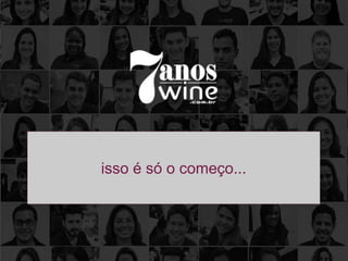 isso é só o começo...
 