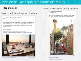 Mise en œuvre : quelques bons exemples
Départements
Suivre une thématique : ecotourisme

Valoriser le charme de son territoire.

 