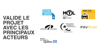 VALIDE LE
PROJET
AVEC LES
PRINCIPAUX
ACTEURS
 