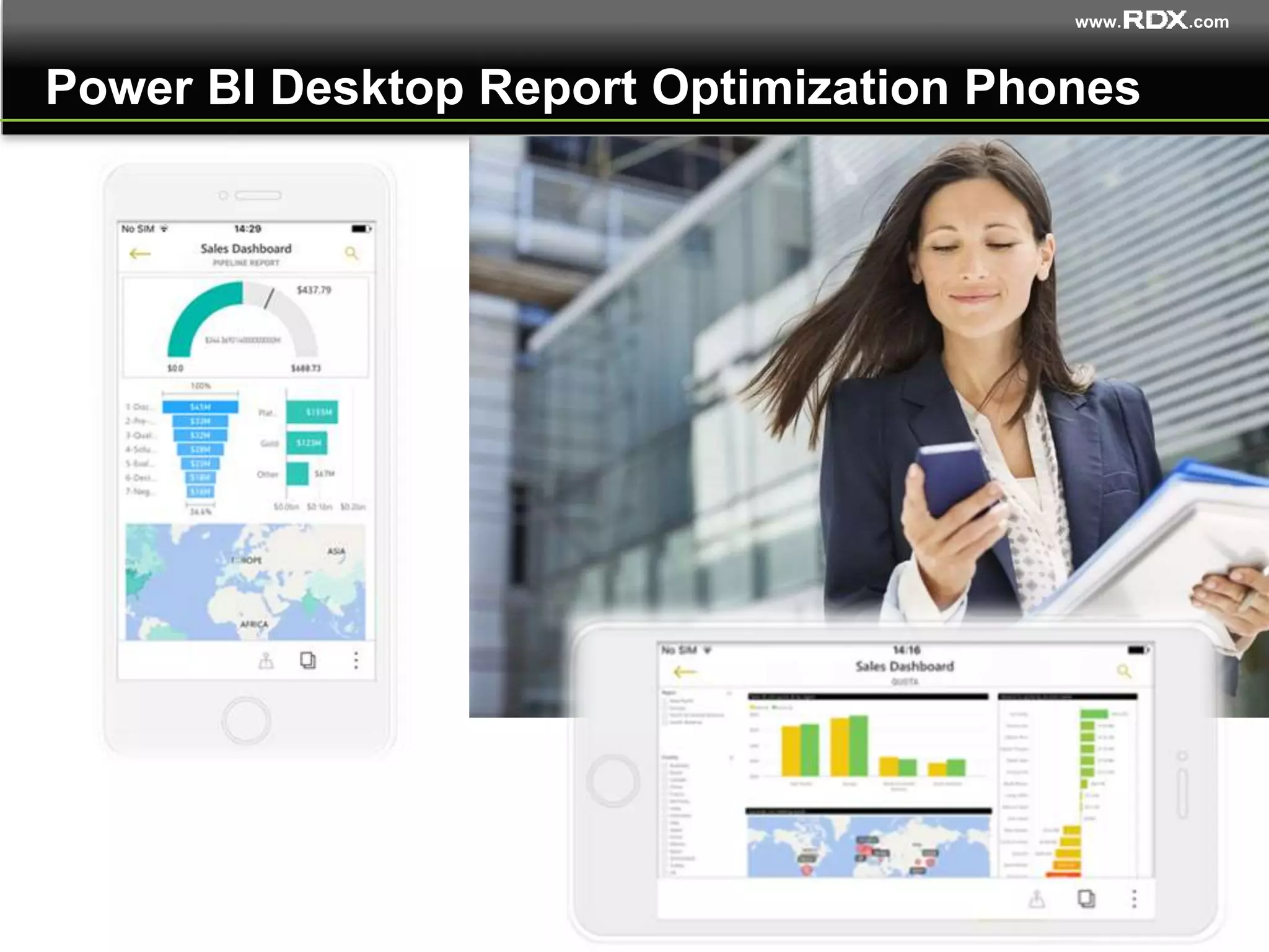 www. .com
Power BI Desktop Report Optimization Phones
 