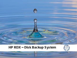 HP RDX – Disk Backup System 