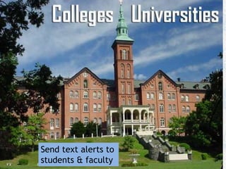 Send text alerts to students & faculty