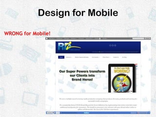 Design for MobileWRONG for Mobile!