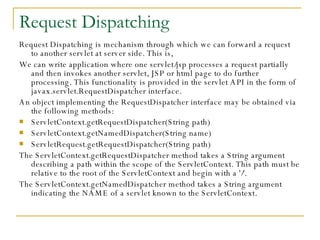Request Dispatching ,[object Object],[object Object],[object Object],[object Object],[object Object],[object Object],[object Object],[object Object]