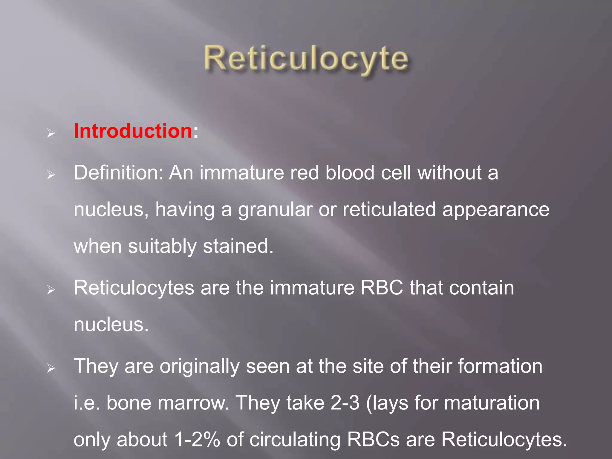 Reticulocyte | PPTX