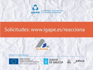 Servicio Imagen&Comunicación ReAcciona - IGAPE