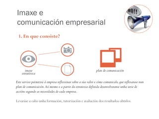 Servicio Imagen&Comunicación ReAcciona - IGAPE