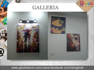 GALLERIA
 