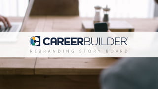 CareerBuilder Rebranding