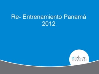 Re- Entrenamiento Panamá
2012
 