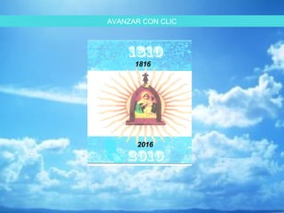 AVANZAR CON CLIC 
1816 
2016 
 