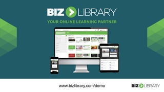 www.bizlibrary.com/demo
 