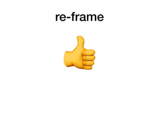 re-frame
 