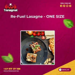 Re-Fuel Lasagne - ONE SIZE
 