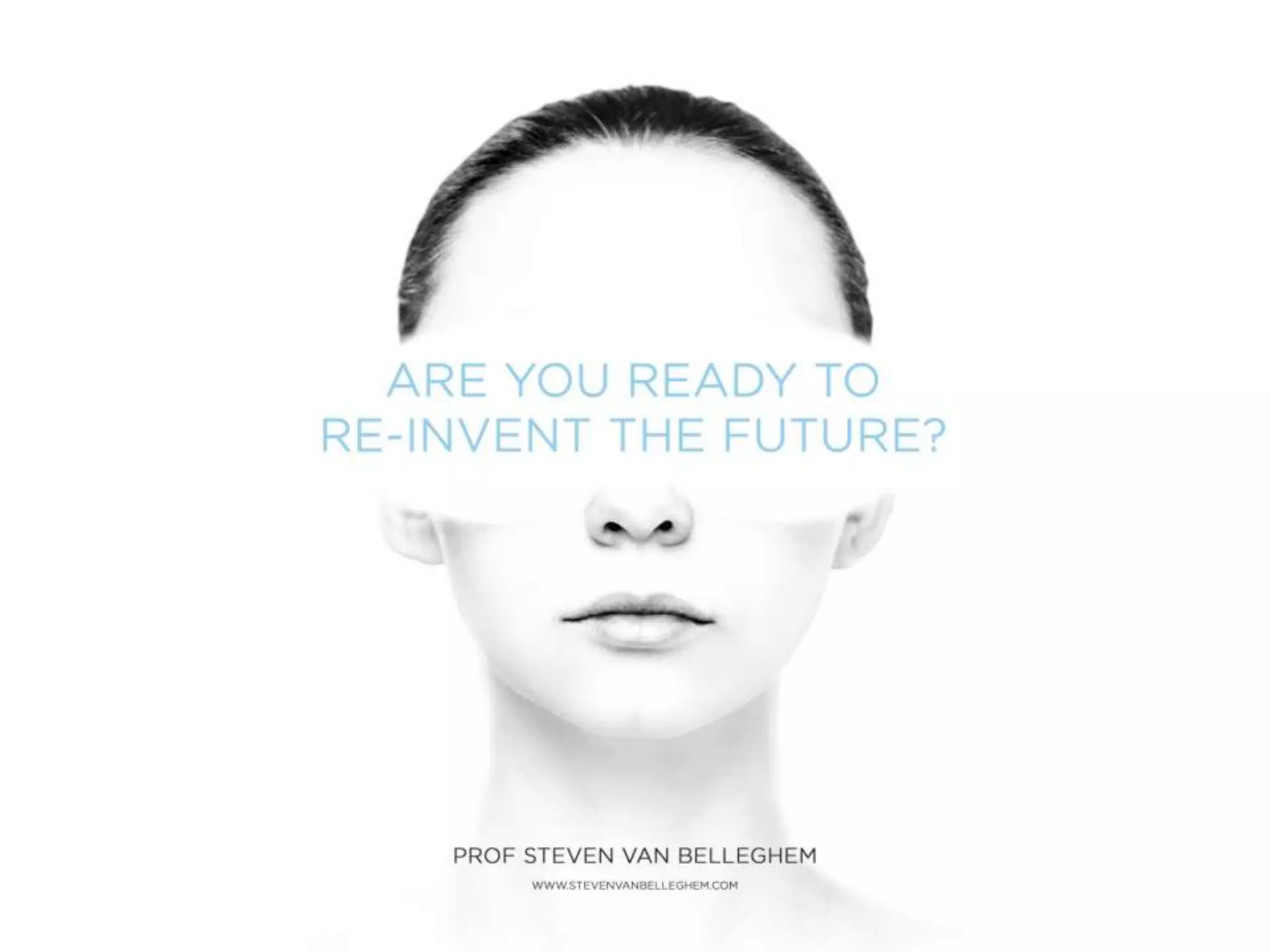 Re-Invent the Future