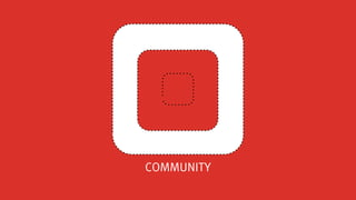 Local
Providing local staff & customers with a sense of
ownership and belonging.
 