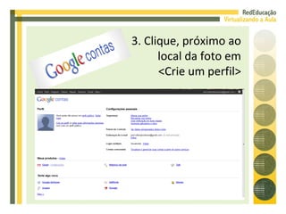 3. Clique, próximo ao local da foto em <Crie um perfil> 