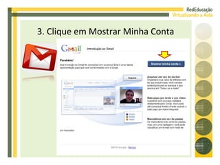 3. Clique em Mostrar Minha Conta 