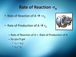 Rate R Production Introduction and Molar Balances - Reactor Engineering Course Block 1 | PPTX
