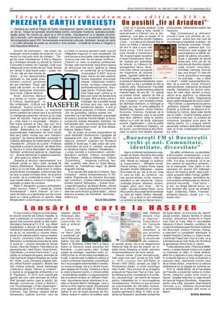 14                                                                                                             REALITATEA EVREIASCĂ - Nr. 396-397 (1196-1197) - 1 - 31 decembrie 2012


     T â r g u l                   d e          c a r t e               G a u d e a m u s                               –       e d i ţ i a                   a       X I X - a
PREZENŢA CĂRŢII EVREIEŞTI                                                                                 U n po sibil „fir al Ariadnei” *
   Oamenii au venit la Târgul de Carte „Gaudeamus” pentru că are tradiţie; pentru că,                       Cred că în prozele alcătuid „Cutia        profunzimea, raﬁnamentul estetic ale
an de an, Târgul îşi sporeşte atractivitatea pentru concepţie modernă, spectaculozitate,                cu bătrâni”, ediţia a treia, lansat în        nepotului.
spaţiu aerat. Nu numai că, ajuns la a XIX-a ediţie, „Gaudeamus”-ul a căpătat renume,                    seria de autor a „Polirom”-ului, la „Ga-          Deşi „Comisionarul” şi „Arhivarul”
dar a dovedit - prin recordul de vizitatori – că bucuria lecturii nu a sucombat în faţa hiper           udeamus”, s-ar găsi un posibil „ﬁr al         circulă-n lume sub eticheta de „mi-
tehnologizatului secol XXI. Numeroasele evenimente culturale, dezbateri, lansări de carte               Ariadnei” în labirintul Andrei Oişteanu.      cro-romane”, primul ţine mai mult de
– cu mare aﬂuenţă de public au dovedit-o. Anul acesta – invitată de onoare a Târgului a                 „Cutia…” s-a născut din atracţia faţă de      dramaturgie şi eseistică, al doilea – de
fost Republica Moldova.                                                                                 duhul lui Kafka a tânărului                               parabolă orientală. Există,
                                                                                                        din anii în care a scris cele                             desigur, pretextul epic. Co-
     Dincolo de eveniment - mai exact, de          s-o facă: cu vervă şi sarcasm vesel, una din         două proze. Trăia atunci                                  misionarul este angajat să
avalanşă, record al ediţiei din acest an, cu un    înfăţişările tragicului în care excelează. De        criza morală a momentului                                 supravegheze un bătrân ob-
record nu mai puţin tonic de vizitatori -, Târ-    mult succes a avut parte „Internaţionala mea.        ’68: invazia trupelor sovietice                           sedat de gândul sinuciderii.
gul de carte „Gaudeamus” a fost şi răspuns         Cronica unei vieţi” de Ion Ianoşi. Amﬁtrion –        în fosta Cehoslovacie. Atrac-                             După o perioadă de tăcută
la o întrebare lansată nu demult la Centrul        „Polirom”-ul, care i-a publicat confesiunile.        ţie, tradusă prin asamblaje                               observare, între cei doi se
Comunitar Evreiesc din Capitală: unde sunt         De fapt, cele mai recente, dacă ţinem seama          de obiecte, cu inﬂexiuni de                               iscă discuţii ﬁlozoﬁce despre
intelectualii evrei români de azi? Asta, ﬁindcă    de cărţi-jurnal mai vechi, apărute la „Ideea         avangardism târziu, deve-                                 viaţă, moarte, sinucidere,
am rămas în ţară foarte puţini – poate, nici       Europeană”, ori conferinţa de la Festivalul          nind cutie raﬁnat concepută                               Divinitate, memorie. Sunt doi
1% din câţi am fost înainte de                                      „Euroiudaica” în 2007. Sunt re-     din fragmente de obiecte                                  sau unul singur? În cele din
război – şi nici reprezentarea                                      luate, mereu din alte unghiuri,     găsite, „operate” astfel de un                            urmă, prezumtivul sinucigaş
spirituală nu mai poate avea,                                       motive biograﬁce precumpă-          instrument agresiv, metaforă                              se sustrage – sau e lăsat
numeric vorbind, ponderea                                           nitoare: moştenirea multicul-       a opresiunii depersonalizatoare; asam-        s-o facă? – tutelei supraveghetorului,
din anii interbelici. Totuşi, aşa                                   turală, formaţia intelectuală       blaje care au dat o jumătate de titlu şi      liber să-şi exercite voinţa. Arhivarul
puţini câţi suntem, nu ne dez-                                      sanktpetersburgheză, fasci-         coperta cărţii. Absolventul Facultăţii        este pensionar, colecţionar de obiecte
minţim aplecarea străveche                                          naţia pentru Thomas Mann…           de energetică, postromanticul adept al        insolite. Depistarea lor devine cana-
spre Carte. Câteva declicuri.                                       Este trasă puţin cortina şi în      mişcării hippy, din anii ’60 -’70, văzută     vaua din care răsar oameni şi locuri
     Acad. Solomon Marcus                                           faţa unor dureri de familie bine    ca protest social, iubitorul de folk şi       cărora le-au aparţinut, cu observaţii
şi-a lansat un volum, apărut                                        încuiate, fără ca timpul să le ﬁ    rock, avea nevoie de o limpezire de           scriitoriceşti fără dubiu. Diagnosticat
în Editura „Spandugino”, cu                                         înceţoşat, dar a existat/ există    sine. Limpezire – prin revelaţia civiliza-    drept „estet îndrăgostit de lucruri vechi”
titlu sintetizator, „Cultură sub                                    privirea spre pisc care ajută       ţiei ţărăneşti străvechi, a mitologiei şi     - Paul Cernat, cu aprehensiune pentru
dictatură”. Autorul prinde în                                       echilibrului lăuntric. A fost şi    magiei, pe care, în urma călătoriilor în      „arhetipuri mateine” – Daniel Cristea
pioneze îngrădirile trecute, cu reverenţă          memorialistică postumă, în Editura „Vinea”:          Maramureş, Apuseni, nordul Olteniei,          Enache, şi încercări de răspuns la în-
pentru oamenii de cultură care s-au eschivat       „Am să povestesc cândva aceste zile…”,               Bucovina, Vrancea, începuse să le             trebarea lui Camus, dacă viaţa merită
cu inteligenţă presiunilor cenzurii şi au creat    volumele 3 şi 4 de Petre Solomon, prezentate         studieze. Limpezire, care nu se putea         sau nu trăită – Cosmin Ciotloş, autorul
valori de neocolit. Trebuie spus că savantul       de soţia lui, pictoriţa Yvonne Hasan, şi ﬁul lor,    face fără „bătrânii” aflaţi la temelii:       s-a încifrat şi mai tare, în cuvântul de
şi – chiar dacă n-o recunoaşte – literatul, a      cunoscutul cineast Alexandru Solomon. Au             rabinul cu-n ochi de sticlă, strămoşul        mulţumire, ştergând orice semn de
fost foarte prezent la Târg, aşa cum ne-a          fost lansate cărţi - document despre Holoca-         poreclit „Oighenstein” – ochi de piatră       marcaj interior, cu o singură referire
obişnuit, şi în calitate de invitat al câtorva     ust: „Am supravieţuit morţii” de Eva Moses,          –, de unde românescul Oişteanu; cei           personală: cartea e dedicată ﬁicei sale
lansări: „Matematica nu e naşpa: Cum să            Editura „Meteor Press”.                              doi bunici, unul farmacist şi altul librar,   care, la 14 ani, a descoperit manuscri-
supravieţuieşti matematicii de nivel mediu             Nu se putea ca printre prezentatorii de          ceea ce spune mult despre rigoarea,           sul. (I.D.)
fără să-ţi pierzi minţile sau să-ţi mănânci        carte dedicată Centenarului Caragiale să
unghiile?” de Danica McKellar, publicată în        lipsească prof. univ. dr. Ştefan Cazimir. Au            „Bucureşti FM şi Bucureştii
Colecţia „Biblioteca de matematică” a Editurii     răspuns „prezent” originarii din România
„Paralela 45”; „Dincolo de cuvinte – Polifonia     stabiliţi în Israel sau în alte colţuri ale lumii,       vechi şi noi. Comunitate,
inaudibilă a scrisorii pierdute” de Mihai Dinu
şi „Muzica în inima fascinaţiei” de Elisabeth
                                                   continuând să scrie în română, recuperaţi
                                                   la literatura-mamă: Vladimir Tismăneanu –
                                                                                                             identitate, diversitate”
Sombart, amândouă apărute la „Spandugi-            „Lumea secretă a nomenclaturii: amintiri,                Aşa s-a intitulat dezbaterea orga-            De altfel, arhitectura, ca identitate
no”; „Itinerar elementar în algebra superioa-      dezvăluiri, portrete”, Editura „Humanitas”;          nizată de Radio România Bucureşti             a Bucureştilor contemporani, a avut
ră”, ghid apărut la „Matrix Rom”.                  Ştrul Moisa – „Biblia şi metalurgia”, Editura        la „Gaudeamus”. Arhitecţi, critici de         o pondere aparte în discuţiile cu ochi
     „Aspecte şi structuri neoromantice” s-a       „Guttenberg”… Imaginea continuă, fan-                artă, literaţi au dialogat cu publicul        critic. S-a spus, bunăoară, că nu se
intitulat cartea lui Henri Zalis, lansată de       tast, cuvântul: este cazul lui Tudor Banuş,          şi organizatorii – Mihaela Ioniţă,            ţine seama de speciﬁcul arhitectu-
Editura „Bibliotheca”. Reputatul istoric literar   ilustrator al „Trandaﬁrului negru” de Ştefan         Flavia Voinea, Cristina Toma, Ioana           ral al metropolei: între clădiri în stil
a făcut un tur de forţă, dacă avem în vedere       Augustin Doinaş…                                     Bruşten, Andrei Slăbuţean – despre            neoclasic din secolul XIX întâlneşti
amplitudinea investigaţiei, profunzimea fără           S-au lansat cărţi apărute în Editura „Teşu       Bucureştii de azi, dar şi de ieri, oraş       blocuri de metal şi sticlă, aﬁşe publi-
de care nu poate concepe nimic, de la articol      Company”: „Istoria antisemitismului în Ro-           în care au trăit, au construit, i-au          citare acoperă clădiri întregi, graﬁtti-
la studiu, de la conferinţă la volum. O carte      mânia. Pogromurile din Dorohoi, Bucureşti,           dat personalitate multe neamuri,              urile urâţesc cetatea, demolările de
care merită citită cu creionul în mână şi con-     Iaşi” (volumul I), „Codexul sfânt al comportării     aducând cu ele obiceiurile, cultura,          monumente arhitecturale au devenit
spectată ca atare de cronicari.                    evreilor potrivit Talmudului – Şulhan Aruh”,         civilizaţia proprie: albanezi, armeni,        practică frecventă… Fără trecut –
     Radu F. Alexandru a propus potenţialilor      „Legende hasidice” de Martin Buber, „Istoria         bulgari, greci, turci, evrei… „Să nu          şi aici, pe lângă Marcel Iancu, au
cititori volumul „Teatru 7”, lansat de „Cartea     Israelului. O istorie pictograﬁcă a evreilor din     uităm – spunea Cristina Toma – ce au          fost amintite alte nume de arhitecţi
Românească” – stand „Polirom”. Şi cum o            cele mai vechi timpuri şi până astăzi”; „Istoria     făcut pentru Bucureşti familii evreieşti      iluştri, Gottereau, Ritten, Franckel,
carte de teatru nu e apreciată cum se cuvine       teatrului evreiesc din România”, semnatar -          cu dare de mână, Halfon, Manoah,              arhitectul blocului „Scala” ş.a – nu
dacă nu-i oferă publicului un aperitiv, Maia       editorul ş.a.                                        Elias… Ce a făcut în anii interbelici         există viitor.
Morgenstern l-a servit aşa cum numai ea ştie                                      IULIA DELEANU         un arhitect de talia lui Marcel Iancu”.


             Lansări                                         de                 car te                              la              HASEFER
    În ziua a treia a Târgului au fost lansa-   iudaism, despre                                                               este „Reﬂecţii      de după război, la învinuirea de „deicid”
te volume recente ale Editurii Hasefer, la      Holocaust, des-                                                               despre timp         adusă evreilor, statutul familiei în istoria
care a participat un numeros public, am         pre istoria unor                                                              şi veşnicie”,       evreilor, atitudinea modernă a Papei
spune mai numeros decât cu alte ocazii.         comunităţi din                                                                traducătorul        Ioan Paul al II-lea. Aﬂat în vecinătatea
Secretarul General al F.C.E.R., ing. Albert     ţară şi străină-                                                              din franceză        standului Editurii Hasefer, purtătorul de
Kupferberg, a aﬁrmat că Federaţia este          tate.                                                                         al cărţii, Ţicu     cuvânt al Arhiepiscopiei Romano-Catolice
mândră de realizările acestei edituri care,         Criticul lite-                                                            Goldstein, a        din Bucureşti, preotul Francisc Doboş,
an de an, se prezintă cu volume intere-         rar Henri Zalis                                                               pus accentul        a intervenit cu completări referitoare la
sante şi de valoare pentru cultura noastră,     a prezentat car-                                                              pe elemente-        relaţiile Bisericii Catolice cu Statul Israel,
a tuturor. Directorul Editurii, Alexandru       tea lui Alexandru                                                             le structurale      contribuţia Papei Ioan Paul al II-lea, ca şi
Marinescu, a menţionat producţia de carte       Şafran, fost Şef-                                                             ale iudaismu-       a Arhiepiscopului Ioan Robu din România
în acest an – volume semnate de Sanda           Rabin în România (1940-1947) şi Mare             lui (avoda, emet), dar şi pe ataşamentul         la apropierea dintre evrei şi catolici.
Gurian, Hary Bar Shalom, Felix Aderca (la       Rabin al Genevei după plecarea din               Rabinului faţă de ţara de origine, pe re-            Traducătoarea cărţii, Francisca Băltă-
semicentenar), Hedi Simon, Dorel Schorr,        România – „Lumini pentru viitor”. Învăţat        laţiile dintre Diaspora şi Israel, pericolul     ceanu, a relatat despre modul cum a găsit
Cilibi Moise („un Anton Pann evreu”), ca şi     iudaist de prestigiu, regretatul autor (m.       fundamentalismului de orice natură.              un exemplar al cărţii, în limba italiană,
cărţile ce urmează să apară, semnate de         2009) a fost un om de mare suprafaţă cul-             Despre cartea „Evreii necredincioşi,        aﬂat într-o aşezare a unor călugări, a pus
Utta Gerhardt (despre Noaptea de Cristal        turală, a aprofundat învăţătura iudaică şi       fraţii noştri mai mari” scrisă de Elio Toaff     în evidenţă talentul şi forţa evocatoare a
din 1938), Louis Ginzberg (legede bibli-        a adus contribuţii importante, a beneﬁciat       (n. 1915, Livorno), fost Şef-Rabin al            autorului cărţii, descrierea ororilor celui
ce), Alfred Kolatch (iudaism), Moshe Idel       de o recunoaştere binemeritată în mediile,       Romei (1951-2002), senator pe viaţă în           de al doilea război, umanismul şi căldura
(din mistica iudaică), Sama Salzberger          nu numai evreieşti, dar şi în rândul frunta-     Parlamentul italian, a vorbit sociologul         suﬂetească ce se degajă din scrierea sa.
(„Adevăruri despe Talmud şi Iudaism”,           şilor religioşi din Europa. Vorbitorul a făcut   Hary Kuller. Titlul provine de la sintagma           Prof. dr. Vasile Morar, de la Facultatea
o replică la propaganda antisemită a lui        şi unele propuneri pentru o viitoare ediţie      propusă de Papa Ioan Paul al II-lea, care        de Filosoﬁe a prezentat cartea lui Zoltan
N. Paulescu). În 2013 sunt planiﬁcate           – evidenţierea relaţiilor cu reprezentantul      se referea la evrei, consideraţi în Evul Me-     Terner „Destinul iudaic între lumini şi
apariţii ale unor cărţi semnate de Arthur       laic al evreimii române, av. Wilhelm Filder-     diu „necredincioşi”, dar demni de respect        bezne”, bogăţia referirilor la viaţa literară
Weil (poveşti pentru copii şi adulţi), Iţic     man, dezvoltarea temei referitoare la re-        pentru întâietatea lor în recunoaşterea          din ţara de origine (România) , dragostea
Manger (cunoscuta „Carte a Raiului”),           laţia cu ﬁlosoful Martin Heidegger, care a       monoteismului. Vorbitorul a pus accentul         pentru arta cultă, populară, bisericească
Lion Feuchtwanger („Fraţii Oppermann”,          servit un timp regimul nazist, actualizarea      pe evenimentele din perioada mussoli-            (Voroneţ, ş.a.), valoarea documentară
netradusă până azi în româneşte), Carol         unor aspecte ale activităţii dr. Alexandru       niană, de la efectul dezastruos al intrării      şi sentimentală a acestei cărţi scrise cu
Feldman, Geo Şerban (despre Mihail              Şafran în anii de după plecarea din Ro-          trupelor germane în Italia, în 1943, la că-      talent.
Sebastian), Gabriel Gurman, cărţi de            mânia. Având în vedere că subtitlul cărţii       derea lui Mussolini, tendinţele antisemite                                  BORIS MARIAN
 