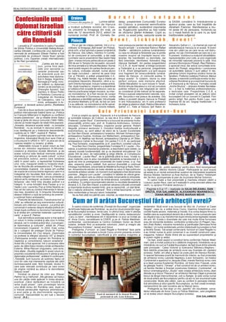 REALITATEA EVREIASCĂ - Nr. 396-397 (1196-1197) - 1 - 31 decembrie 2012                                                                                                                                             17


                                                                                                   D a r u r i                            ş i        s u f g a n i o t
 Confesiunile unui                                        Craiova
                                                       (Urmare din pagina 5)       Lumina sărbă-              betay, președintele Comunității Evreilor               la DASM, constând în îmbrăcăminte și

 diplomat israelian                                                                                                                                                  ajutorul școlar, care au fost împărțite de
                                                                               torii de Hanuca                din Craiova, a prezentat semnificațiile
                                                       a învăluit sufletele evreilor din Craio-               acestei sărbători, evidențiind importanța              Abraham Francisc. Manifestarea a reu-
                                                       va, prezenți la Sinagoga din oraș, pe                  sa. Rugăciunile speciﬁce au fost rostite               nit peste 50 de persoane, încheindu-se
  către cititorii săi                                  data de 12 decembrie 2012, alături de
                                                       numeroși invitați. Prof. dr. Corneliu Sa-
                                                                                                              de oﬁciantul Ştefan Ardelean. Copiii au
                                                                                                              primit, cu acest prilej, cadourile sosite de
                                                                                                                                                                     cu o masă festivă de la care nu au lipsit
                                                                                                                                                                     tradiționalele sufganiot.

    din România                                           Ploieşti                                „ B r e n t ,                 L i c k t a l ă h ,                     B r e n t ! ”
     Lansată la 27 noiembrie în cadrul Facultăţii           Pe un ger de crăpau pietrele, într-o zi lu-       care presupune pierderi de vieţi omeneşti din          Alexandru Şafran z.l., i-a chemat pe copii să
de Ştiinţe Politice a Universităţii Babeş-Bolyai,      crătoare, la Sinagoga „Beit Israel” din Ploieşti,      ﬁecare armată – a evidenţiat Rabinul Rafael            sărbătorească Hanuca la el acasă. N-avem
cartea intitulată „Confesiunile unui diplomat” şi      plină ochi, a fost aprinsă a şasea lumânărică          Shaffer -, sărbătorim puterea lumânărelelor            voie să-i uităm pe cei care ne-au voit distru-
semnată de ambasador Eliezer Palmor a fost             de Hanuca. Gilu Iuftaru, membru în Comite-             cu raza lor sﬁoasă la ferestrele sau la porţile        gerea, nici să-i minimalizăm pe care ne-o vor
prezentată de profesorii Vasile Boari (ştiinţe         tul de conducere al comunităţii, a dat viaţă           noastre reuşind să împrăştie bezna into-               în prezent. Vorbitorul a mulţumit oﬁcialităţilor,
politice), Liviu Zapartan (relaţii internaţionale)     cuvintelor sacre preamărind Nes Gadol Haia             leranţei. Ne manifestăm cu demnitate, dar              reprezentanţilor unor culte, ai unor organizaţii
şi Ilie Rad (jurnalistică).                            Şam –marea minune petrecută acum peste 2               fără ostentaţie, identitatea. Adresând Hag             de minorităţi naţionale prezenţi în sală. Vice
                              „Cartea are trei sec-    200 de ani în Templul din Ierusalim, recucerit         Hanuca Sameah!, din partea preşedintelui               primarul Municipiului Ploieşti, Raul Petrescu,
                          ţiuni, prima fiind dedi-     de mica armată a lui Iehuda Macabeul. Numai            F.C.E.R., dr. Aurel Vainer, a întregii conduceri       a apreciat mica, dar activa comunitate evre-
                          cată unor secvenţe cu        dacă există respect din partea ﬁecăruia pen-           a Federaţiei şi a sa personal, preşedintele            iască din Ploieşti, asigurându-i conducerea
                          caracter protocolar sau      tru cultura, civilizaţia celuilalt, numai atunci       C.E.B., Erwin Şimşensohn, s-a oprit asupra             că autorităţile statului îi sunt alături în răs-
                          de anecdotă pură din         se naşte curcubeul – semnul de pace între              unui fragment din binecuvântările lumână-              pândirea luminii împotriva oricăror forme de
                          activitatea mea diploma-     Cer şi Pământ, a arătat preşedintele C.E.              relelor de Hanuca: „în vremurile acelea, în            fanatism. Prefectul Judeţului Prahova, Marius
                          tică în Belgia, Argentina,   Ploieşti, ing. Adela Herdan. Aşa a înţeles să          timpul acesta”. În iudaism, istoria nu este            Sersea, a reamintit contribuţia evreilor la dez-
                          Norvegia şi Franţa, inclu-   procedeze Alexandru Macedon, când a cu-                perfect compus, este memorie afectivă.                 voltarea României şi şi-a exprimat bucuria de
                          siv întâlniri cu diplomaţi   cerit Orientul Apropiat, inclusiv Iudeea antică.       Cărţile Macabeilor nu sunt incluse în Tanah,           a ﬁ împreună şi de Hanuca. Formaţia corală
                          români ca de exemplu cu      Dar, după moartea lui, imperiul s-a destrămat          ﬁindcă Iehuda Macabeul a vrut să cumuleze              „Anche Muzica” – dirijoare Amalia Secreţea-
                          Gheorghe Apostol, fost       şi Iudeea a fost ocupată de seleucizi, care au         puterea militară şi cea religioasă iar rabinii         nu – a fost la înălţimea profesionalismului,
                          membru în Biroul Politic     interzis practicarea religiei mozaice, au inter-       au considerat că ele trebuie să ﬁe separate.           a dedicaţiei sale. Preşedintele C.E.B. a
                          al Partidului Comunist şi    zis monoteismul. Şi a fost nevoie de curajul           Prima e supusă cataclismelor naturale, soci-           invitat coriştii ploieşteni să se alăture celor
                          îndepărtat din România       şi forţa credinţei în Dumnezeu Unicul, voinţa          ale. Secunda e mai presus de acestea. Gilu             bucureşteni într-un concert în Capitală. Flori
                          de Ceauşescu, care l-a       de păstrare a identităţii spirituale, întruchipate     Iuftaru a povestit despre Hanuca la Ploieşti           pentru artişti, ﬂori pentru Rubin Lupu, care
                          trimis ambasador în Ar-      de preotul Matitiahu şi ﬁii săi, de toţi cei care      în anii Holocaustului, ani în care profesorul          împlinea 90 de ani. Gogoşi tradiţionale – o
gentina”, a declarat autorul pentru „Realitatea        li s-au alăturat, ca monoteismul să ﬁe salvat.         de religie şi păstorul obştii, Rabinul Menahem         încheiere dulce.
Evreiască”.                                            De Hanuca nu sărbătorim o victorie militară,           Şafran z.l., frate al fostului Şef Rabin dr.
     Cea de-a doua secţiune cuprinde eseuri de
politică internaţională tratând teme ca „Politica                                       G a l a P r i e t e n i e i L a u d e r - R e u t
lui François Mitterrand în legătură cu conﬂictul           Evrei şi creştini au aprins, împreună, a 4-a lumânare de Hanuca
israelo-palestinian”, dar şi relaţiile dintre Statul   şi luminiţele bradului de Crăciun, la cea de-a XI-a ediţie a ,,Galei
Israel şi ţările din blocul comunist (1949-1989),      Prieteniei Lauder-Reut”. Evenimentul s-a bucurat de prezenţa multor
văzute ca model negativ de relaţii între popoare.      presonalităţi, printre care: prof. dr. Ecaterina Andronescu, ministrul
„Aceasta, deoarece aceste relaţii - cu excepţia        educaţiei, Constantin Trăistaru, inspector şcolar general, Robert
României - nu au evoluat în decursul anilor, ci        Negoiţă, primarul sectorului 3. Onorând tradiţia multiculturală a
s-au desfăşurat pe o traiectorie descendentă,          evenimentului, au venit alături de elevii de la Lauder Excelenţele
rupându-se în 1967”, explică E. Palmor.                lor Dan Ben-Eliezer, ambasadorul Israelului, Michael Schwarzinger,
     O ultimă grupare cuprinde note de drum din        ambasadorul Austriei, Andreas von Mettenheim, ambasadorul Ger-
Argentina, traversând Munţii Anzi spre Chile şi        maniei, J. H. Matthijs van Bonzel, ambasadorul Olandei şi Jiří Šitler,
o incursiune în URSS în 1977, la zece ani de la        ambasadorul Cehiei la Bucureşti. Din partea F.C.E.R, au participat
ruperea relaţiilor cu Israelul, şi altele.             ing. Paul Schwartz, vicepreşedinte, şi dr. José Blum, consilier cultural.
     „Materialele incluse în acest volum au fost           Tova Ben Nun Cherbis, preşedintele Fundaţiei R.S. Lauder – Ro-
scrise din imboldul regretatului Al.Mirodan,           mânia, a subliniat importanţa prieteniei, a deschiderii spre ceilalţi, ca
creatorul şi directorul revistei Minimum, şi de        valoare morală fundamentală, dar şi ca deziderat educaţional. Cei
aceea volumul este dedicat memoriei acestui            peste 300 de elevi, de naţionalităţi şi religii diferite, ai Complexului
dramaturg şi cărturar de vastă cultură”, a ţinut       Educaţional ,,Lauder-Reut”, de la grădiniţă până la liceu, învaţă nu
să precizeze autorul, pentru care lansarea             doar materiile care le aduc rezultatele deosebite la bacalaureat şi îi
cărţii în acest cadru a reprezentat încheierea         ajută să intre la prestigioase universităţi din toată lumea, ci şi, mai
unui ciclu, inaugurat odată cu începutul studi-        ales, respectul pentru celălalt. Sub semnul diversităţii a continuat
ilor de ﬁlozoﬁe ale ambasadorului E. Palmor la         întreaga manifestare, prezentată de Mădălina Burduja şi Radu Tolon-                 cum ar ﬁ cele de ,,public speaking” pentru elevi, ﬁind recompensaţi
universitatea clujeană. „De aceea am proﬁtat           tan. Ansamblurile elevilor de toate vârstele au adus în faţa publicului             cu diplomele ,,Mentor Honoris Causa”. Participanţii au avut ocazia
de ocazia de a evoca tirania regimului care m-a        momente artistice variate. Un moment mult aşteptat a fost decernarea                să asiste la un recital extraordinar susţinut de interpretele israeliene
îndepărtat din facultate fără motiv obiectiv şi        premiilor ,,Magna cum Lauder”, constând în tablete de ultimă gene-                  Monica Moldes Vardimon şi Anat Atzmon, de la Teatrul Yiddishpiel
revolta colegilor mei români, care au protestat şi     raţie, pentru elevii care au obţinut rezultate remarcabile la olimpiade,            din Tel Aviv, acompaniate la pian de muziciana Michal Solomon.
obţinut să ﬁu reintegrat ca student, ﬁe şi numai       concursuri şcolare, concursuri de limbă ebraică, competiţii muzicale                    În cadrul Galei a fost prezentată şi macheta viitoarei clădiri a
temporar, căci între timp situaţia politică s-a        şi artistice. Cu prilejul recompensării elevilor cu rezultate deosebite la          Liceului Lauder-Reut, care va ﬁ realizată în urma renovării alteia mai
înăsprit, în urma lichidării Anei Pauker şi a lui      ebraică, E.S. Dan Ben Eliezer, a subliniat valoarea culturală universală            vechi, cu sprijinul Primăriei sectorului 3.
Vasile Luca. Laurenţiu Pop şi Ghita Neamţu au          şi importanţa studiului acestei limbi, grai ce reprezintă ,,un stat tânăr,
fost cei doi care au condus intervenţia în favoa-      dar o naţiune străveche, milenară”, ﬁind o limbă fascinantă, un liant                 Paginile 4,5 şi 17 – realizate de IULIA DELEANU, DAN
rea mea, dovedind că, în timpurile întunecate,         între modernitate şi trecutul istoric îndepărtat.                                    DRUŢĂ, EVA GALAMBOS, ALEXANDRU MARINESCU,
deseori întâlnim o rază de lumină şi de omenie”,            Nu au fost uitaţi nici părinţii care, voluntar, au iniţiat diverse cursuri,             DIANA MEDAN, BORIS MARIAN MEHR
a subliniat fostul ambasador.
     Posturile de televiziune „Transilvania live” şi
„Alfa” au reﬂectat pe larg evenimentul cultural,
inclusiv prin interviuri cu autorul. „La primul am
                                                            Cum ar fi arătat Bucureştiul fără arhitecţii evrei?
conversat in extenso despre situaţia politică din          În cadrul ciclului de conferinţe „Poveşti din Bucureşti”, organizate            reclamelor. Mulţi evrei s-au bucurat de titlul de „Furnizori ai Casei
Israel după conﬂictul cu terorismul hamasian şi        de Arhivele Naţionale ale României, au avut loc două prezentări lega-               Regale”, ceea ce, a arătat Anca Ciuciu, însemna îndeplinirea unor
la al doilea am comentat materiale cuprinse în         te de Bucureştiul evreiesc, temă care, în ultimul timp, este în atenţia             condiţii foarte severe, materiale şi morale. Era vorba despre ﬁrme cu
carte”, a spus E. Palmor.                              cercetătorilor români şi evrei. Desfăşurată la crama restauranului                  tradiţie care au supravieţuit decenii de-a rândul, nume cunoscute care
     Sub semnătura aceluiaşi autor a mai apărut        „Caru cu bere”, manifestarea din 4 decembrie i-a avut ca invitaţi pe                au dispărut sau s-au transformat după introducerea legislaţiei rasiale
un volum în limba română şi alte cinci în limba        dr. Anca Ciuciu, cercetătoare la CSIER, şi pe dr. Felicia Waldman,                  din anii ‘40. Exista o diversitate dar cele mai multe ﬁrme furnizoare
ebraică, cel în română având titlul „Convergen-        conferenţiar, coordonatoare la Centrul Goldstein Goren de Studii                    erau din domeniile textilelor, confecţiilor şi blănurilor (S.Prager), biju-
ţe diplomatice şi culturale”, editat de „Presa         Iudaice, ambele ﬁind co-autoarele volumului „Istorii şi imagini ale                 terii (fraţii Roller), industria morăritului şi paniﬁcaţiei (faimoasa ﬁrmă
Universitară Clujeană”, în 2002. Este vorba            Bucureştiului Evreiesc”, lansat anul trecut.                                        Herdan). Un nume emblematic printre intelectualii bucureşteni a fost
de o culegere de prelegeri ţinute de Palmor                Prelegerea „Furnizori ai Casei Regale a României” face parte                    şi librăria Socec. Toţi aceşti comercianţi, furnizori ai Casei Regale nu
la Universitatea din Cluj despre „Diplomaţia           din activitatea de cercetare a Ancăi Ciuciu privind prezenţa evreilor               s-au limitat numai la actul comercial ci au investit construind case,
ca profesie la sfârşitul secolului XX” şi despre       în comerţul bucureştean, valoriﬁcată şi prin analiza imaginilor şi                  magazine, hoteluri. Multe dintre ele au supravieţuit proprietarilor şi
„Participarea evreilor originari din România la                                                                                            le putem regăsi şi astăzi.
naşterea şi consolidarea naţiunii israeliene”.                                                                                                  De fapt, acest aspect a constituit tema conferinţei Feliciei Wald-
Acest titlu a fost apreciat, într-o scrisoare către                                                                                        man, care a invitat publicul la o călătorie imaginară, întrebându-se şi
autor, de către fostul ministru român al Afacerilor                                                                                        întrebându-ne cum ar ﬁ arătat Bucureştiul, de fapt două dintre arterele
Externe, Mihai-Răzvan Ungureanu, care scria,                                                                                               sale principale - Calea Victoriei şi bulevardul Bălcescu-Magheru -
între altele: „Studiile regăsite în acest volum re-                                                                                        fără clădirile proiectate de arhitecţii evrei sau ﬁnanţate din capitalul
prezintă o excelentă introducere în ştiinţa şi arta                                                                                        evreiesc. Astfel, am aﬂat şi faptul că unele părţi din Ateneul Român,
diplomaţiei profesioniste”, arătând în continuare:                                                                                         în special faimoasa scară de marmură din interior, au fost proiectate
„Totodată, sunt bucuros să subliniez faptul că                                                                                             de arhitectul evreu Leonida Negrescu (Leon Schwartz), că Hotelul
unul din cele mai interesante capitole ale cărţii                                                                                          Continental a aparţinut lui Jacques Elias, marele ﬁlantrop evreu care
dumneavoastră este, fără îndoială, studiul în                                                                                              şi-a lăsat averea Academiei Române, că fostul bloc Frascati, unde
care este relevată contribuţia pe care evreii                                                                                              se găseşte Teatrul „Tănase”, a fost construit tot de un arhitect evreu,
de origine română au adus-o la dezvoltarea                                                                                                 că familia Herdan a ﬁnanţat construirea Hotelului „Continental”, că
Statului Israel”.                                                                                                                          blocul cinematografului „Studio” este creaţia arhitectului evreu Jean
     Întrebat ce planuri de viitor are, Eliezer                                                                                            Monda ca şi blocul “Pescarul“ iar arhitectul Herman Clejan a proiectat
Palmor ne-a mărturisit: „Mă gândesc să traduc                                                                                              blocul de lângă Intercontinental, colţ cu Batişte. Şi este vorba numai
una din cărţile mele apărute în limba ebraică,                                                                                             de două artere ale Bucureştiului pentru că aici nu am enumerat toate
eventual „Când răufăcătorii se înmulţiră ca                                                                                                construcţiile. Multe alte clădiri, care au conferit în perioada interbe-
iarba după ploaie”, care povesteşte istoria                                                                                                lică atmosfera şi stilul speciﬁc Bucureştiului, au fost creaţii evreieşti,
unui tânăr evreu din România care, după ce                                                                                                 nemaivorbind de cele inovative ale lui Marcel Iancu.
a îndurat persecuţiile regimului antonescian,                                                                                                   Prelegerile au fost doar un mic „aperitiv” din rezultatele cerce-
a avut parte şi de discriminările regimului                                                                                                tărilor efectuate de Anca Ciuciu şi Felicia Waldman, care pregătesc
comunist. Deocamdată nu am luat o decizie                                             Scară de marmură de la Ateneul Român,                un al doilea volum despre Bucureştiul evreiesc.
fermă”. (R.E.)                                                                           proiectată de arh. Leon Schwartz                                                                          EVA GALAMBOS
 