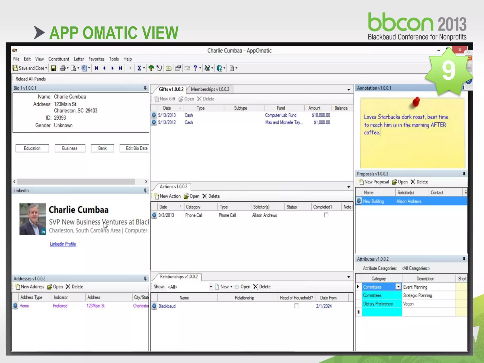 10/7/2013 #bbcon #reignite 23
APP OMATIC VIEW
9
 