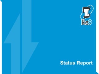 Status Report
 