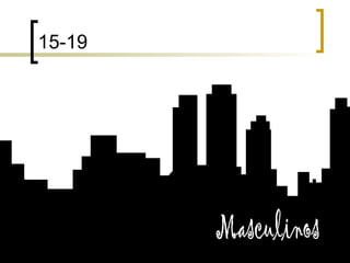 15-19 Masculinos 