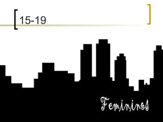 15-19 Femininos 
