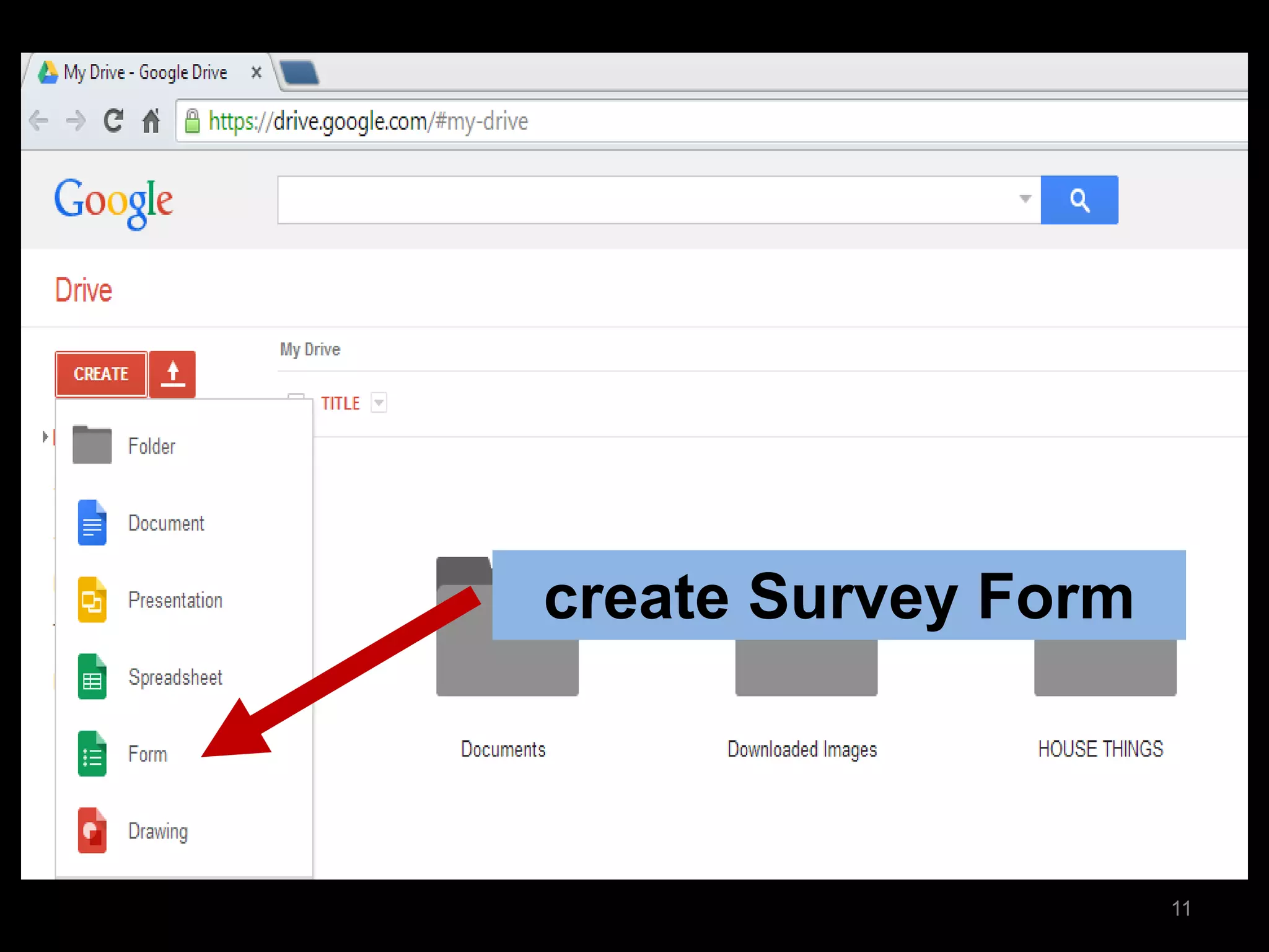 Click Form 
create Survey Form 
11  