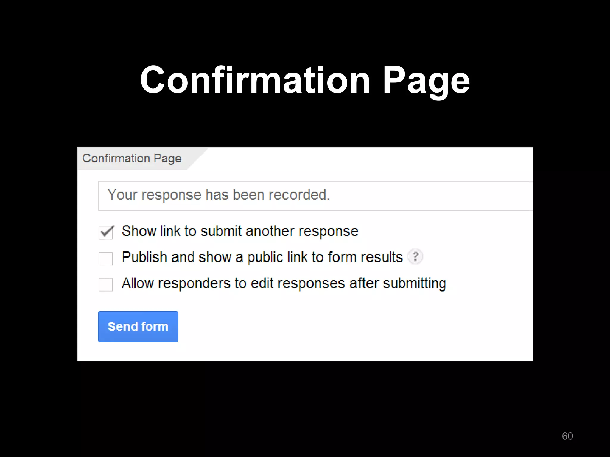 Confirmation Page 
60  