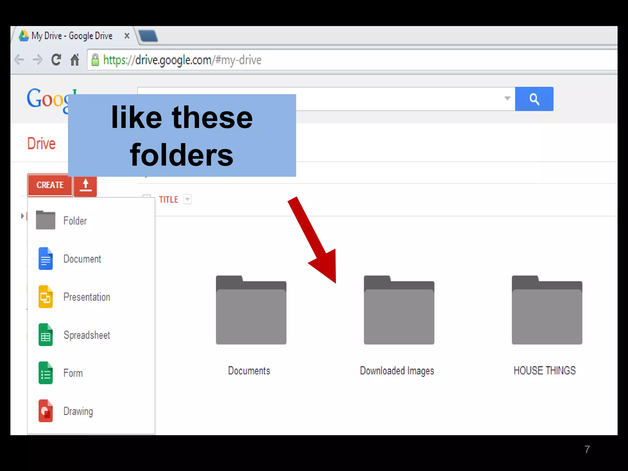 Click Form 
like these folders 
7  