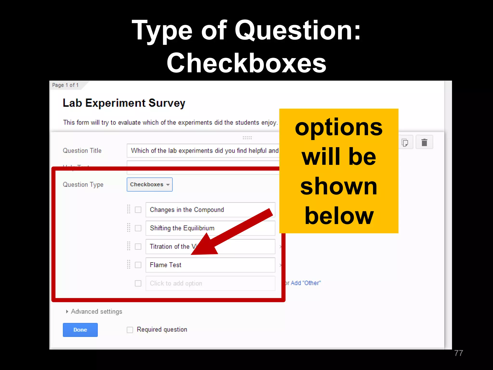 options will be shown below 
Type of Question: Checkboxes 
77  