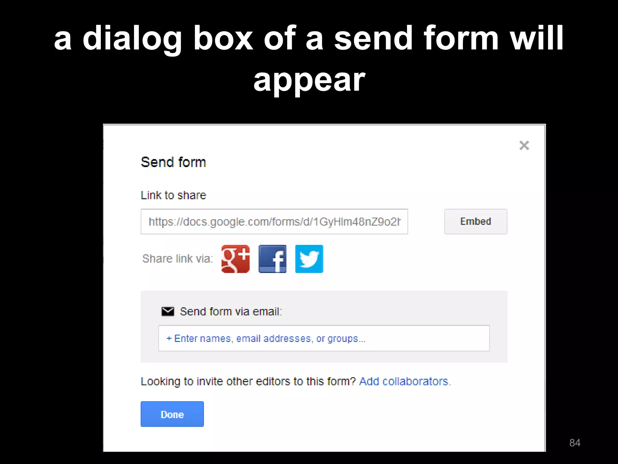 a dialog box of a send form will appear 
84  