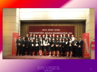 Re_among the Hong Kong Top
Affiliates 2nd November 2011   1
        (Wednesday)
 