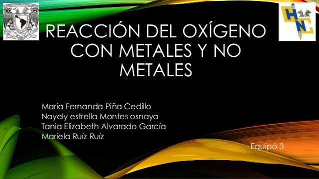 Reacción Del Oxígeno Con Metales Y No Metales