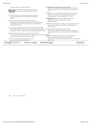 18/12/14 22:37PDF Traductor
Página 7 de 7http://translator.rima.org/HTML/819dec9ed044/index.htm
(Última consultado el 2 de febrero de 2000).
36 Lambert BL. La predicción de aspecto similar y suenan igual
los errores de medicación. Am J Health Syst Pharm 1997; 54:
1161-1171.
37 Looi KL, Negro PN. ¿Con qué frecuencia los médicos opinión
tablas de medicación en sala de rondas? BMC Clin Pharmacol
2008; 8: 9.
38 Flynn EA, Barker KN, pimienta GA, Bates DW, Mikeal RL.
Comparación de los métodos para la detección de errores de medicación en
36 hospitales y centros de enfermería especializada. Am J Health Syst
Pharm 2002; 59: 436-46.
39 Agencia Nacional de Seguridad del Paciente. Informe de Respuesta Rápida:
NPSA / 2008 / RRR05. La reducción de errores de dosiﬁcación con opioides
Medicamentos. Londres: Agencia Nacional de Seguridad del Paciente de 2008.
40 Ofertas informáticos Mostrous A. secretas que están costando la
miles de millones de los contribuyentes. Sólo el 30% de los proyectos de TI de Gobierno
completado a tiempo. El Times, 2 de Febrero de 2009: 6.
41 Collins T. Hay que hacer algo para romper el ciclo de
fracaso. El Times, 2 de Febrero de 2009: 7.
43 Pound P, Britten N, Morgan M, L Yardley, el Papa C,
DakerWhite G, Campbell R. medicamentos Resistir: una síntesis de
estudios cualitativos de la toma de la medicina. Soc Sci Med 2005; 61:
133-55.
44 Kripilani S, Yao X, Haynes RB. Las intervenciones para mejorar la
adherencia a la medicación en condiciones médicas crónicas: una
revisión sistemática. Arch Intern Med 2007; 167: 540-49.
Cuarenta y cincoHerxheimer R. Muchos usuarios de AINE que sangran no sé
cuándo parar: 'adhesión' sin comprender es peligroso.
BMJ 1998; 316: 492.
46 DeWitt JE, Sorofman BA. Un modelo para la comprensión del paciente
atribución de los síntomas de reacciones adversas. Drogas Inf J
1999; 33: 907-20.
47 Pound P, Britten N, Morgan M, L Yardley, el Papa C,
DakerWhite G, Campbell R. medicamentos Resistir: una síntesis de
estudios cualitativos de la toma de la medicina. Soc Sci Med 2005; 61:
133-55.
48 Sleath B, Chewning B, Svarstad B, Roter D. expresión Paciente
de quejas y problemas de adherencia con medicamentos
durante las visitas médicas por enfermedades crónicas. J Soc Adm Pharm
2000; 7: 1-80.
598 / 67: 6 / Br J Clin Pharmacol
Traducido al: español Mostrar texto original Opciones ▼
 