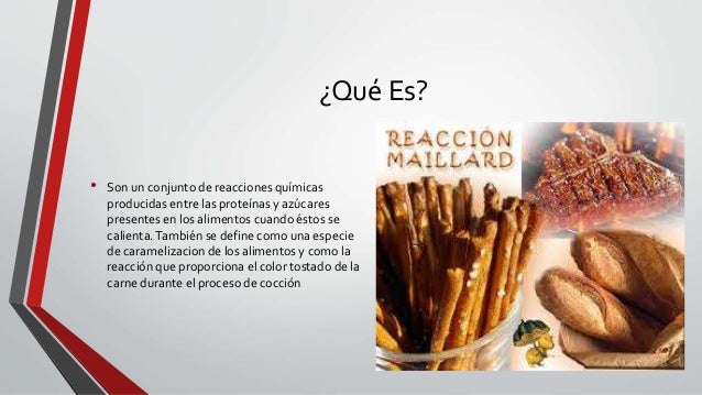 Reacción De Maillard
