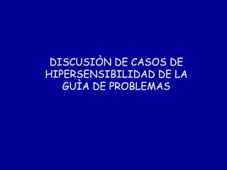 Reacciones De Hipersensibilidad