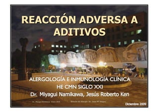Dr. Miyagui Namikawa Enero 2010   Rincón de Alergia Dr. Jose Mª Negro
 