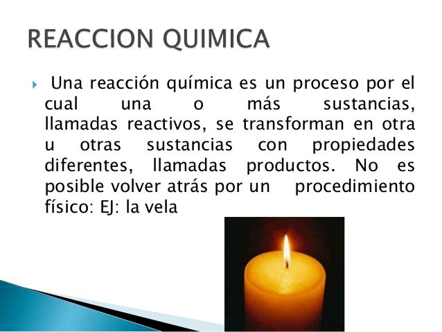 Reacciones fisicas y quimicas de la energia