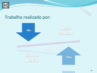 Trabalho realizado por: 