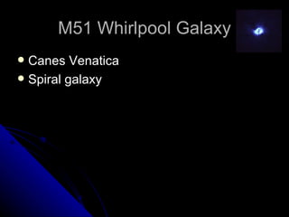M51 Whirlpool Galaxy Canes Venatica Spiral galaxy 