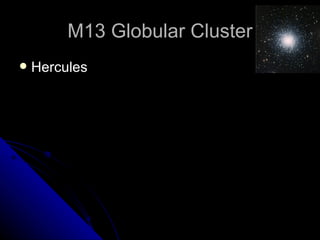 M13 Globular Cluster Hercules 