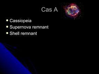 Cas A Cassiopeia Supernova remnant Shell remnant 