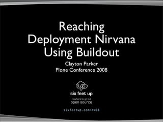 Reaching Deployment Nirvana Using Buildout