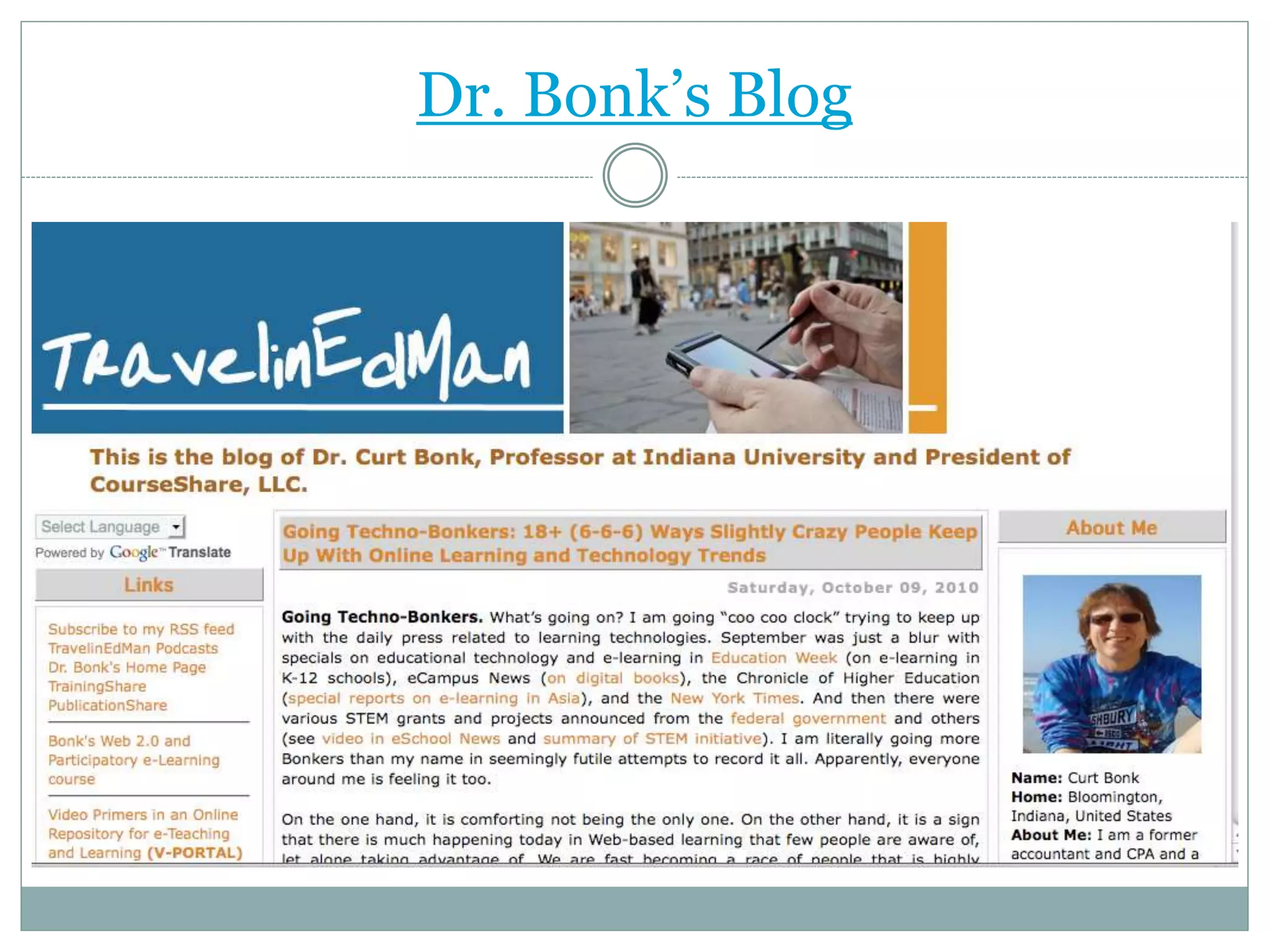 Dr. Bonk’s Blog
Dr. Bonk’s Blog
 