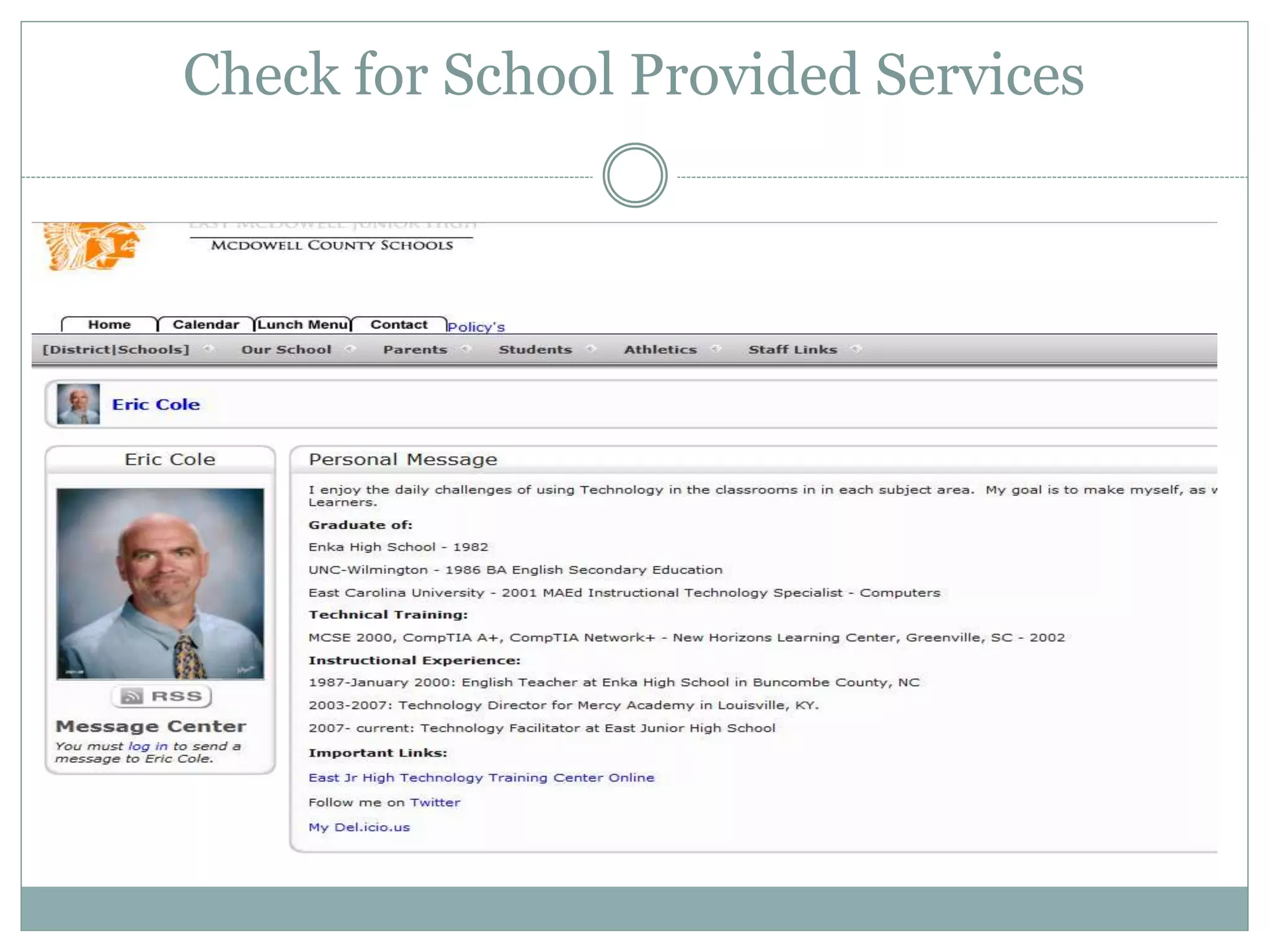 Check for School Provided Services
 